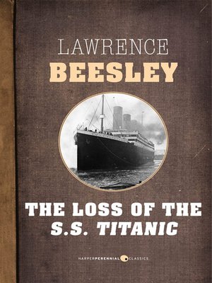 cover image of The Loss of the S.S. Titanic